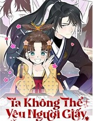 Truyện tranh Ta Không Thể Yêu Người Giấy