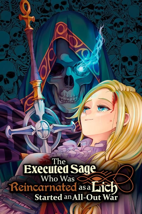 Truyện tranh The Executed Sage Who Was Reincarnated as a Lich Started an All-Out Wa